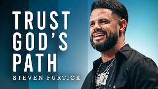 TRUST GOD'S PATH - Christian Motivational Video (Ft Steven Furtick)
