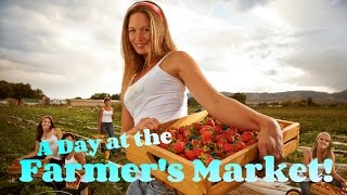 A Day at the Haymaker Farmer's Market