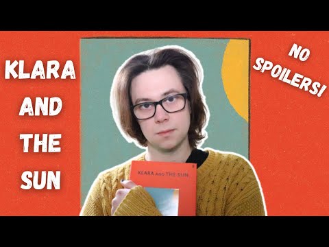 Klara and the Sun is a masterpiece, and here's why