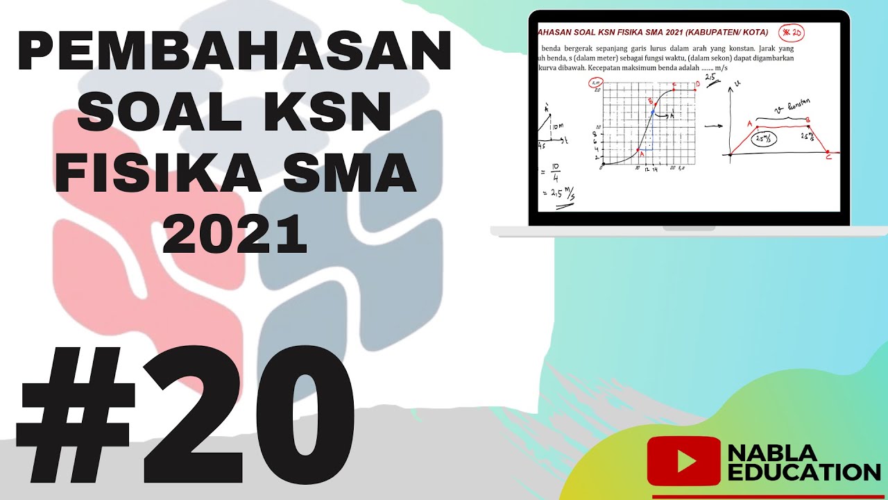 PEMBAHASAN SOAL ASLI KSN FISIKA SMA TINGKAT KABUPATEN (KSN-K) TAHUN ...