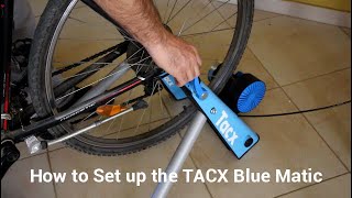 Tacx Blue Matic bike trainer | How to setup and review