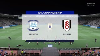 FIFA 22 | Preston vs Fulham - EFL Championship | Gameplay