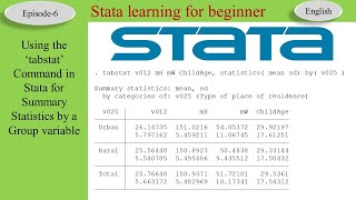 Using the ‘tabstat’ Command in Stata for Summary Statistics by a Group variable– Part 6