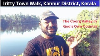 Iritty Town Walk Tour | Iritty Travel Guide | Iritty, Kannur District, Kerala