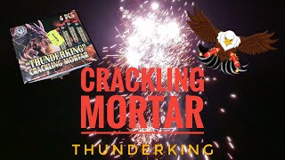 Produkttest:  Thunderking Crackling Mortar // #pyrotest #eaglefireworks