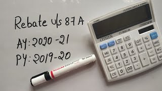 Rebate U/S 87 A in English