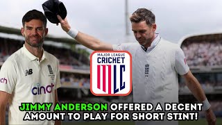 🤑JIMMY ANDERSON approached by MLC FRANCHISE for ₹*** CR INR | CricTalk45