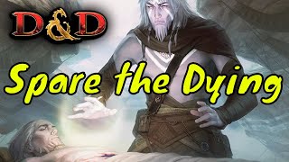 Spare the Dying D\u0026D 5E Spell