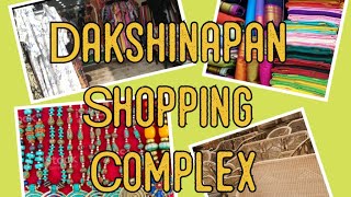 Dakshinapan Market || Dakshinapan Shopping Complex|| Kolkata