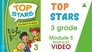 Top stars 3 Module 5 book p. 62, Exercise 1 audio/video materials