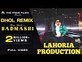 Badmashi Dhol Remix Prem Dhillon Ft Lahoria Production DJ Rahul Records Latest Punjabi ReMix 2021