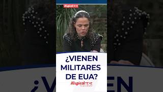 ¿VIENEN MILITARES DE EUA? | #shorts