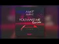 a.m.t ft. julian c you make me amt club mix