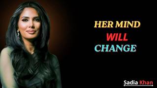 What Goes Through Her Mind When You Stop Chasing | Sadia Khan Speech