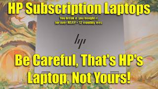 HP Subscription Laptops - Are They Worth It?