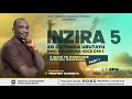 INZIRA 5 Z0O GUTSINDA UBUTAYU BWO MU MWUKA -IGICE CYA 1- Prophet Claude N