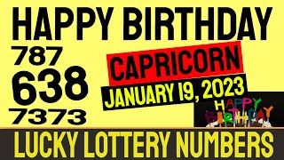 Capricorn - Happy Birthday Wishes - Lucky Lottery Predictions Pick 3, Pick 4 - January 19, 2023✌