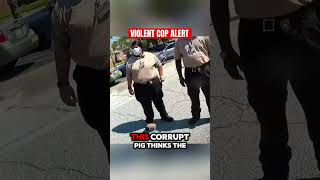 Violent Tyrant Corrupt Cop Gets Owned😨