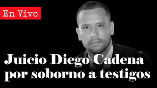 EL REPORTE CORONELL: El Abogánster Diego Cadena responde en juicio por el caso de soborno a testigos