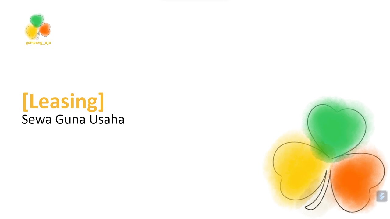 Leasing | Sewa Guna Usaha | Transaksi Leasing | Manajemen Keuangan ...