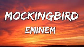 Download Eminem - Mockingbird (Lyrics) mp3