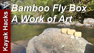 Bamboo Fly Fishing - The Exquisite Fly Box