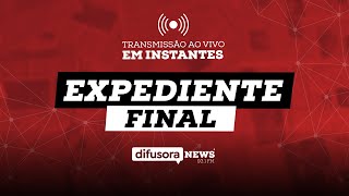 Expediente Final - 07/02/2025 (Ao Vivo)