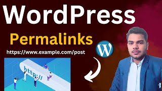 Permalinks in WordPress | Change Permalinks in WordPress Without Breaking Links | Permalinks Setting