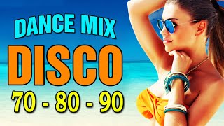 Nonstop Disco Dance 70s 80s 90s Greatest Hits Remix - Golden Eurodisco Dance Nonstop 3