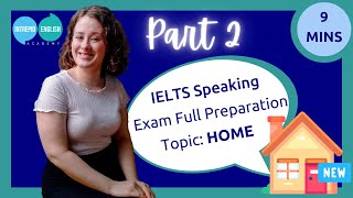 🇬🇧Full IELTS Speaking Exam Preparation PART 2 | Topic: Home🏡 | Intrepid English