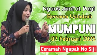 Ngaos Jum'at Pagi 07 Februari 2025 Bersama Ustadzah Mumpuni Handayayekti || Ceramah Ngapak Lucu No.1