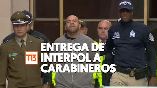 Así fue la entrega de Interpol a Carabineros de Dayonis Orozco por crimen contra mayor Sánchez