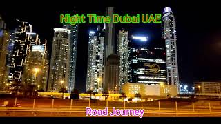 Going to Dubai Nakheel West beatch nighttime Road Journey vlogs #nakheelmall #dubaivlog #roadjourney