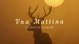Una Mattina - Ludovico Einaudi