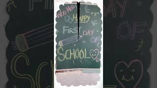 welcome board for 1st day of school