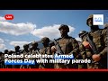 Poland celebrates Armed Forces Day with military parade