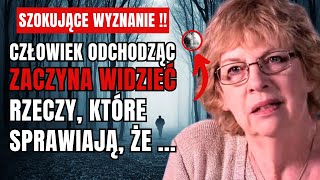 🚨 SZOKUJĄCE WYZNANIE: Kogo Spotkamy Po Naszym Odejściu? Barbara Karnz - Pielęgniarka Hospicjum ...