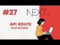 NEXT.JS TUTORIAL #27 API ROUTE USING POST METHOD #nextjs #nextjs13 #datahacks