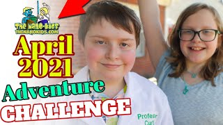 The Nano Kids Family Adventure Challenge April 2021 (GCNW)