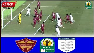 🟥LIVE NOW - FC Stellenbosch vs Stade Malien BKO • Live Stream | CAF Confederation Cup-2025 Group-B