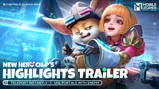 Chip's Highlights Trailer | Chip | New Hero Cinematic Trailer | Mobile Legends: Bang Bang
