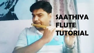 Saathiya Flute Tutorial | Movie Saathiya | साथिया फ्लूट ट्यूटोरियल