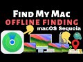 (2024) Setup & Enable Find My Mac, Offline Finding on Mac, MacBook Pro, MacBook Air, iMac (Sequoia)