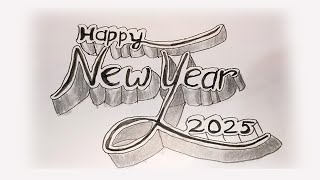 3D Drawing Calligraphy Happy New Year 2023 For Beginners / How To Write Art On Paper / Draw Easy