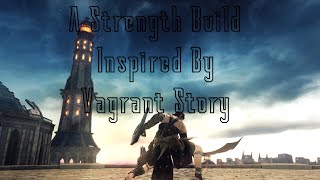 Dark Souls 2 PvP - Vagrant Story Strength Build