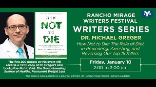 Rancho Mirage Writers Festival Writers Series - Dr Michael Greger:  How Not to Die