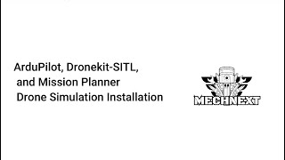 ArduPilot, Dronekit-SITL, VS Code and Mission Planner Drone Simulation Installation