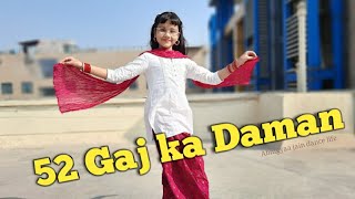 52 Gaj Ka Daman | Full Dance Video| Pranjal Dahiya | Renuka Panwar | ABHIGYAA JAIN Choreography