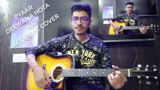 Pyaar Deewana Hota hai (Kishore Kumar) - Acoustic Cover