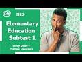 NES Elementary Education Subtest 1 (102)  Study Guide + Practice Questions!